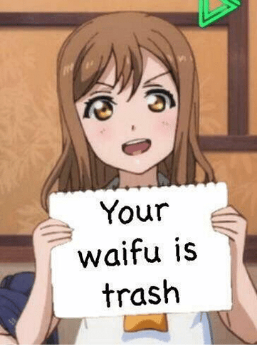 your-waifu-is-trash-32848198